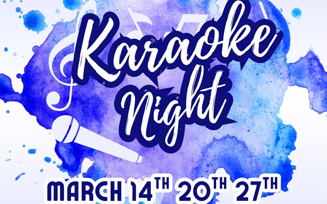 March Karaoke Nights